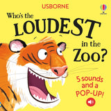 Usborne Who's the Loudest? 3 Books Collection Set by Sam Taplin – Zoo, Dinosaur & Farm | Interactive Animal Sound Board Books