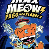 Max Meow 4 Books A Graphic Novel Collection Set By John Gallagher(Max Meow Cat Crusader, Donuts and Danger, Pugs from Planet X, Taco Time Machine)