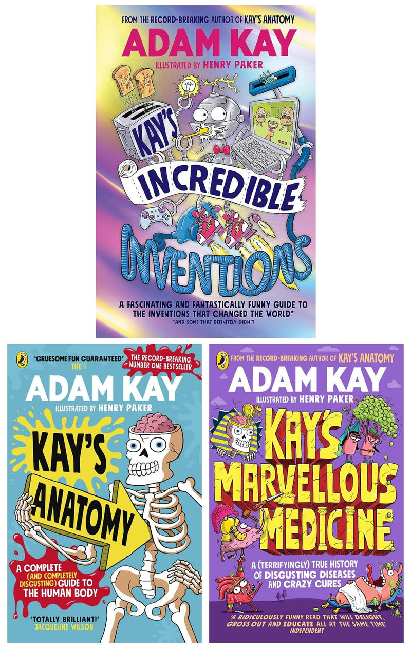 Adam Kays 3 Books Collection Set (Kays Incredible Inventions, Kays Anatomy and Kays Marvellous Medicine)