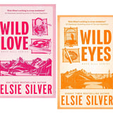 Rose Hill Series 2 Books Collection Set (Wild Love and Wild Eyes) By Elsie Silver