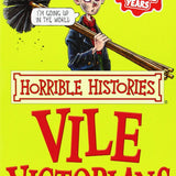 The Vile Victorians Horrible Histories Book Funny Educational History for Kids Ages 8 to 12 Illustrated Paperback by Terry Deary