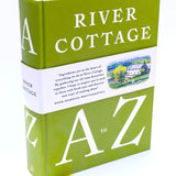 River Cottage A to Z: Our Favourite Ingredients and Cooking Tips for Teens 12+ Years - Discover Delicious Recipes and Culinary Techniques