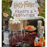 Harry Potter - Festivities and Feasts by Jennifer Carroll | Magical Recipes, Crafts & Party Ideas Inspired by the Wizarding World | Hardcover Book