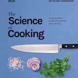 The Science of Cooking by Dr Stuart Farrimond | Every Question Answered to Perfect Your Cooking | Illustrated Hardcover Cookbook & Food Science Guide