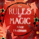 The Rules of Magic: Volume 2 The Practical Magic Series by Alice Hoffman | Paperback