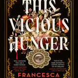 This Vicious Hunger Book