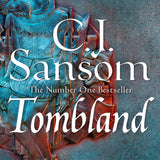 Tombland: A Grand Tudor Epic of Loyalty and Revolt from the Bestselling Historical Series (The Shardlake series, 7)