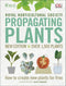 RHS Propagating Plants: How to Create New Plants for Free  Book by Alan Toogood & DK | Gardening, Plant Care, Propagation, Horticulture