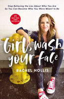 Rachel Hollis Collection 2 Books set Girl, Wash Your Face,Girl, Stop Apologizing