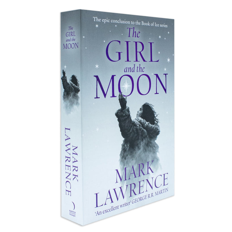 The Girl and the Moon: Final Book in the stellar new series from bestselling fantasy author of PRINCE OF THORNS and RED SISTER: Book 3 (Book of the Ice)