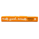 Really Good, Actually: The hilarious No. 2 Sunday Times Bestseller