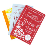 Donna Ashworth Collection 3 Books Set (Wild Hope, Growing Brave & To the Women)