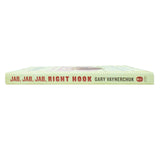 Jab, Jab, Jab, Right Hook by Gary Vaynerchuk – Marketing Guide Book  for Business, Social Media Strategy, Branding & Content in a Noisy World