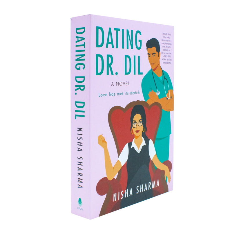 Dating Dr. Dil: A Novel: 1 (If Shakespeare Were an Auntie, 1)