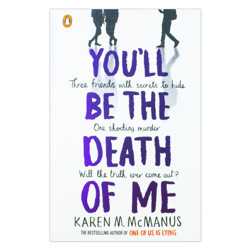 You'll Be the Death of Me Karen McManus