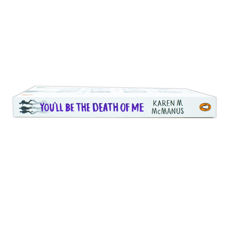 You'll Be the Death of Me Karen McManus