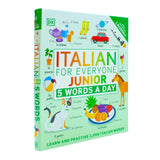Italian for Everyone Junior 5 Words a Day: Learn and Practise 1,000 Italian Words