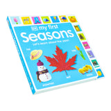 My First Seasons: Let's Learn About the Year! - A Fun Educational Board Book for Ages 0-3 Years