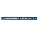 World War II Map by Map By Peter Snow & DK