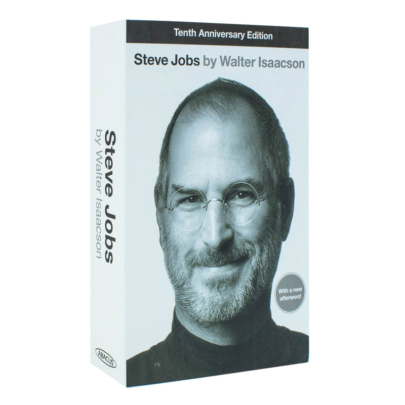 Steve Jobs: The Exclusive Biography by Walter Isaacson