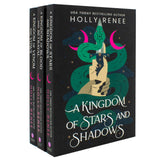 The Stars and Shadows Series by Holly Renee 3 Books Collection Set (A Kingdom of Stars and Shadows, A Kingdom of Blood and Betrayal and A Kingdom of Venom and Vows)