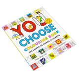 You Choose: Colouring Book with Stickers: A new story every time - what will YOU choose?