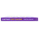 Chetna's Easy Baking: with a twist of spice By Chetna Makan