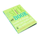 The Stick Book: Loads of things you can make or do with a stick By Fiona Danks &  Jo Schofield