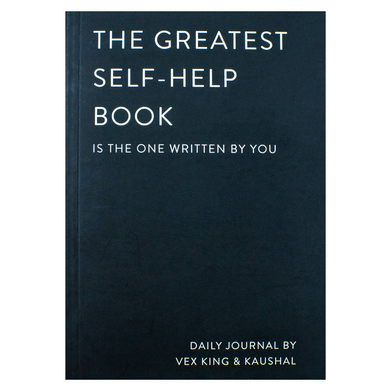 The Greatest Self-Help Book (is the one written by you) by Vex King: A Daily Journal for Gratitude, Happiness, Reflection and Self-Love