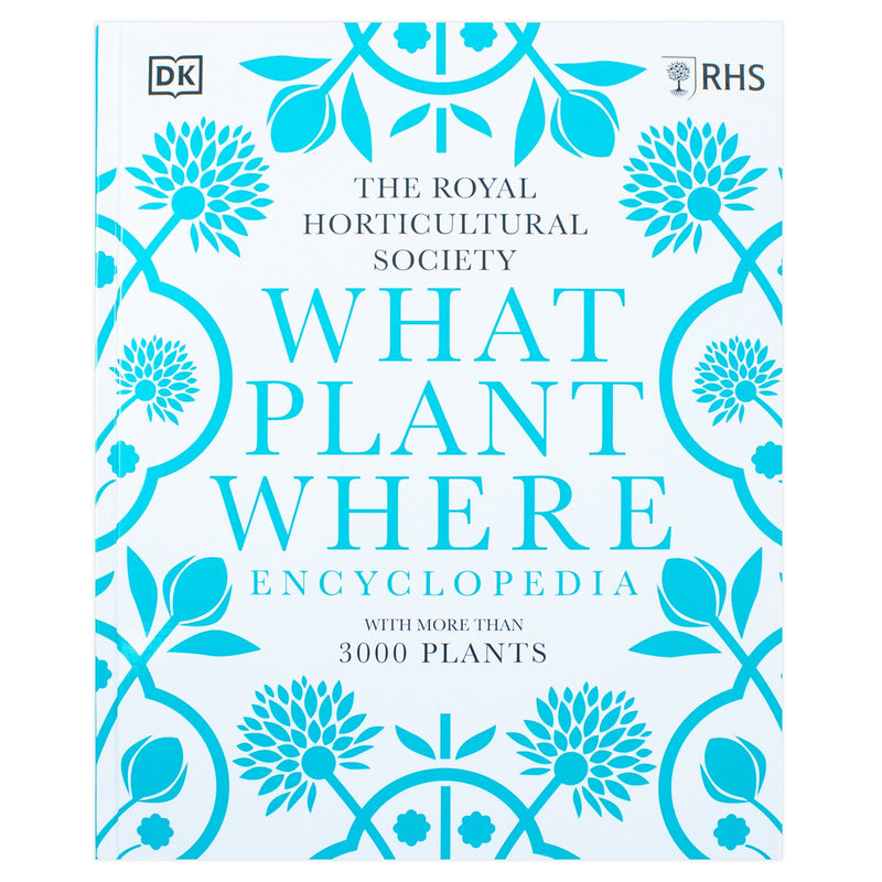 Discover RHS What Plant Where Encyclopedia - Essential Gardening Guide for 12+ Years - Explore Plants, Gardening Tips & Expert Advice Book