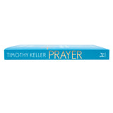 Prayer: Experiencing Awe & Intimacy with God by Timothy Keller | Christian faith, spiritual growth, worship, devotion, meditation, prayer book