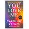 You Love Me: the highly anticipated new thriller in the You series (You, 3)