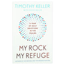 My Rock; My Refuge: A Year of Daily Devotions in the Psalms (US title: The Songs of Jesus)