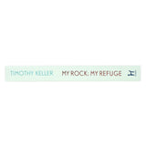 My Rock; My Refuge: A Year of Daily Devotions in the Psalms (US title: The Songs of Jesus)