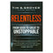 Relentless: From Good to Great to Unstoppable – A Powerful Self-Help & Motivation Book on Success, Mindset & Greatness by Tim S. Grover
