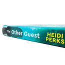 The Other Guest: A gripping thriller By Heidi Perks Sunday Times bestselling author of The Whispers