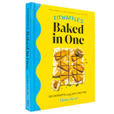 Fitwaffle's Baked In One Book: 100 one-tin cakes, bakes and desserts from the social media sensation - THE SUNDAY TIMES BESTSELLER