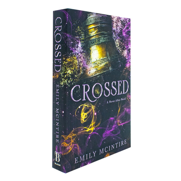 Crossed: The Fractured Fairy Tale and TikTok Sensation (Never After)