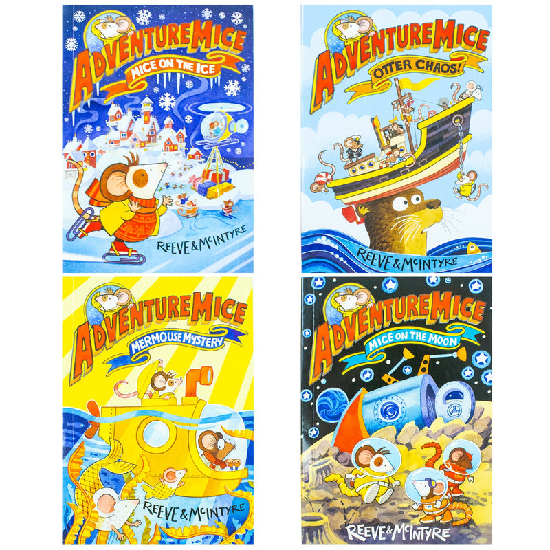 Adventure Mice 4-Book Set by Reeve & McIntyre | Fun Children's Fiction Series Full of Mystery, Chaos & Exciting Adventures on Ice, Moon & Sea!