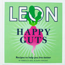 Happy Leons: Leon Happy Guts: Recipes to help you live better by Rebecca Seal & John Vincent