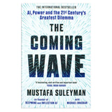 The Coming Wave: The instant Sunday Times bestseller from the ultimate AI insider