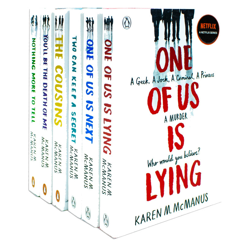 Karen M McManus Collection 6 Books Set (You'll Be the Death of Me, The Cousins, Two can keep a secret, One Of Us Is Lying, One Of Us Is Next, Nothing More to Tell)