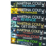 Martina Cole Collection 7 Books Set (The Faithless, Get Even, No Mercy, Damaged, The Know, Revenge and Loyalty)