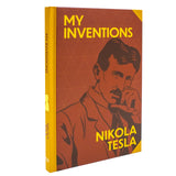 My Inventions Book By Nikola Tesla | Classics Sprayed Edge Deluxe Hardcover Edition