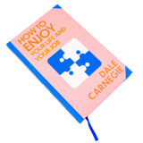 How To Enjoy Your Life And Your Job Book By Dale Carnegie | Classics Sprayed Edge Deluxe Hardcover Edition