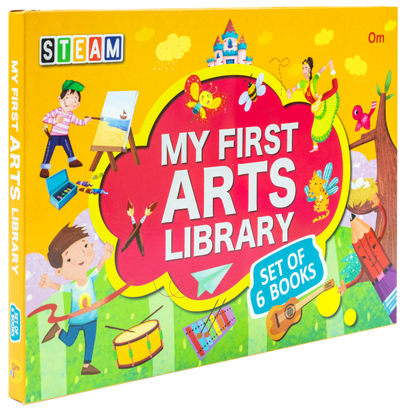 Steam: My First Arts Library 6 Books Collection Set [Level 1 - 3] by Swayam Ganguly