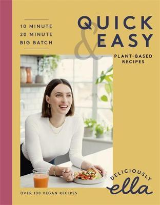 Deliciously Ella Quick & Easy