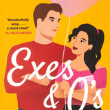 Exes and O's: The next swoon-worthy rom-com from romance sensation Amy Lea