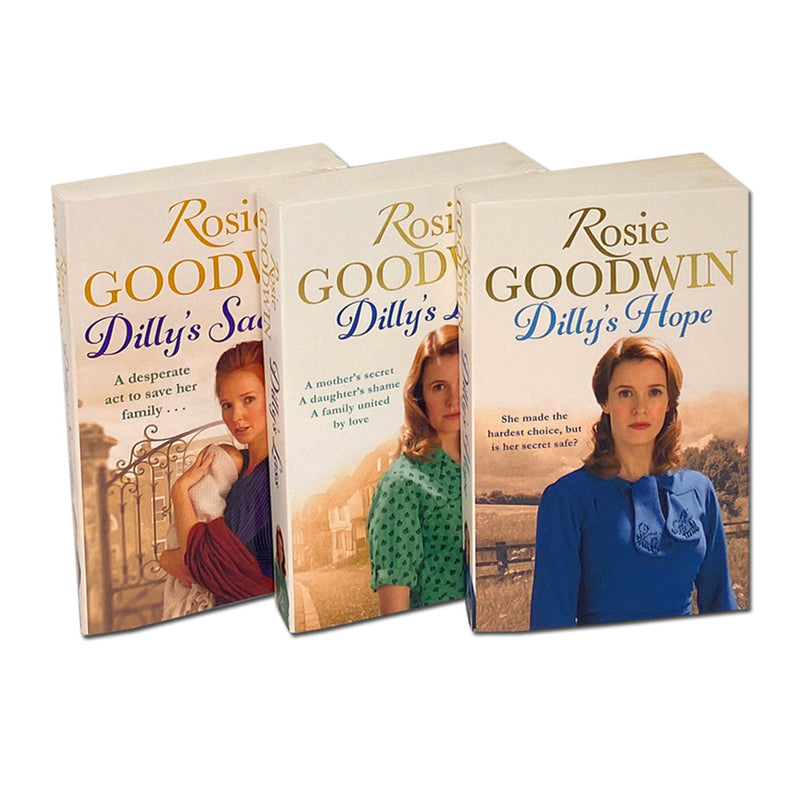 Rosie Goodwin 3 Books Set Collection Dilly's Hope, Dilly's Lass & Dilly's Sacrifice