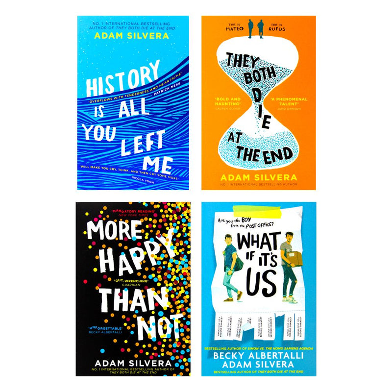 Adam Silvera Collection 4 Books Set (They Both Die at the End, What If It's Us, History Is All You Left Me, More Happy Than Not)